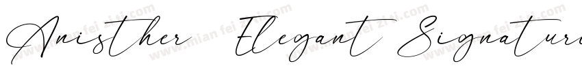 Anisther   Elegant Signature字体转换